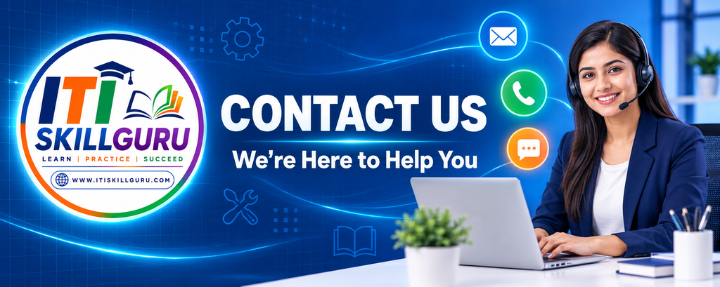 Contact ITI Skill Guru for educational support and enquiries