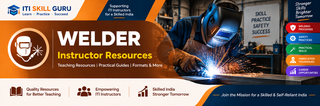 Welder instructor resources and practical teaching materials